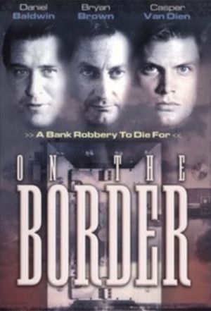 On the Border's poster