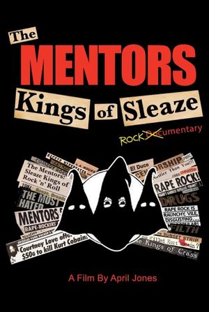 The Mentors: Kings of Sleaze Rockumentary's poster