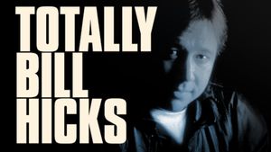Totally Bill Hicks's poster