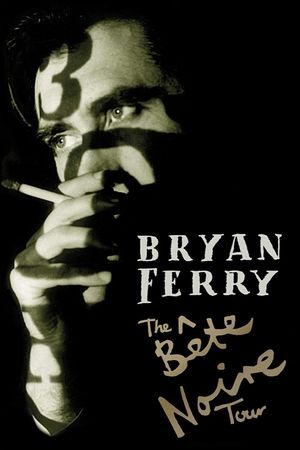 Bryan Ferry - The Bete Noire Tour 88-89's poster