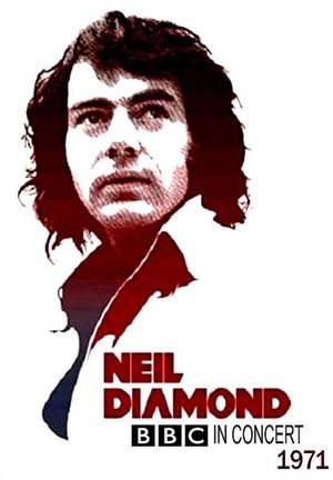 BBC In Concert: Neil Diamond's poster