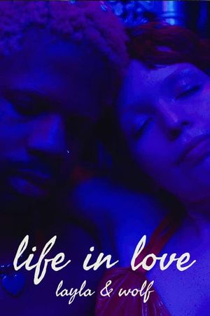 Life in Love: Layla & Wolf's poster