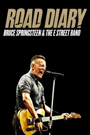 Road Diary: Bruce Springsteen and the E Street Band's poster
