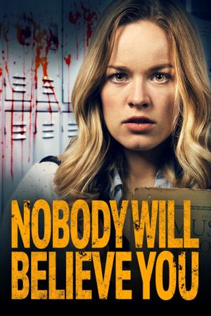 Nobody Will Believe You's poster