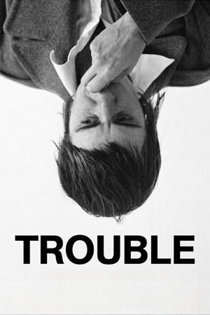 Trouble's poster