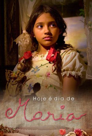 Luz, Câmera, 50 Anos: Hoje é Dia de Maria - O Filme's poster image