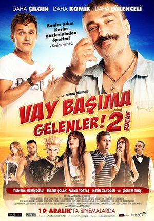 Vay Basima Gelenler! 2 Buçuk's poster