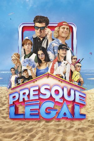 Presque légal's poster