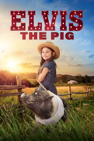 Elvis the Pig's poster