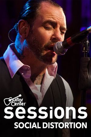 Social Distortion: Guitar Center Sessions's poster