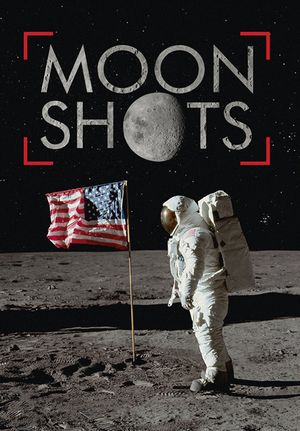 Moon Shots 4K's poster