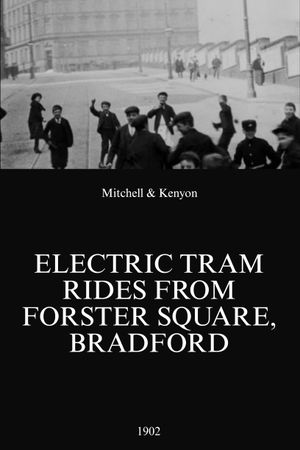 Electric Tram Rides from Forster Square, Bradford's poster