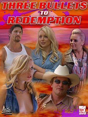 Three Bullets To Redemption's poster