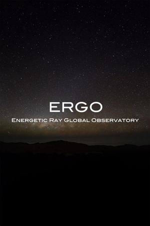 ERGO: Energetic Ray Global Observatory's poster