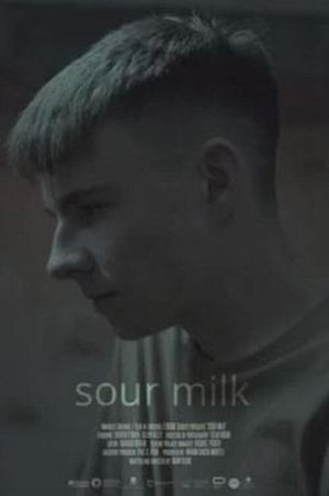 Sour Milk's poster