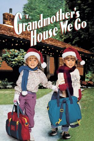 To Grandmother's House We Go's poster