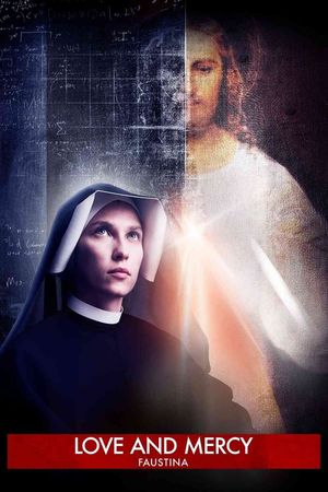 Faustina: Love and Mercy's poster