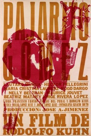 Pajarito Gómez's poster
