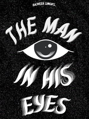 The Man in His Eyes's poster