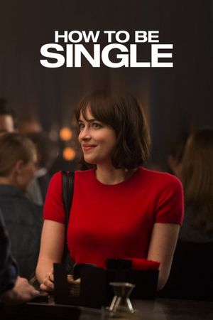 How to Be Single's poster