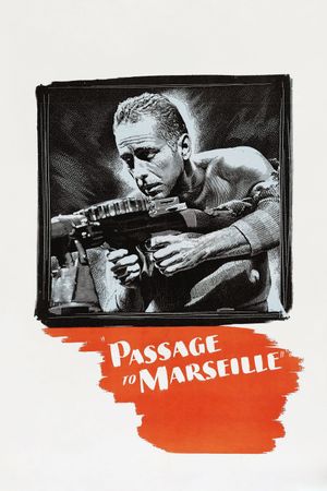 Passage to Marseille's poster