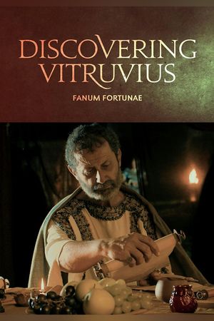 Discovering Vitruvius - Fanum Fortunae's poster