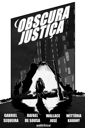 Obscura Justiça's poster