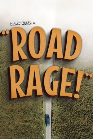 Road Rage's poster