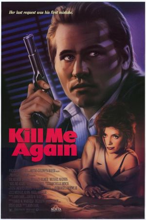 Kill Me Again's poster