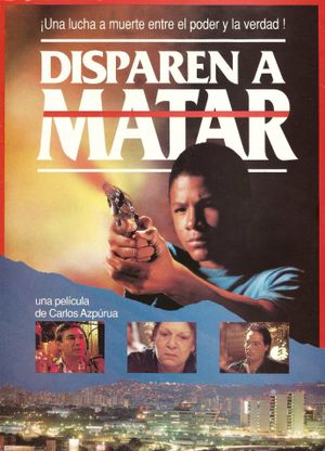 Disparen a matar's poster