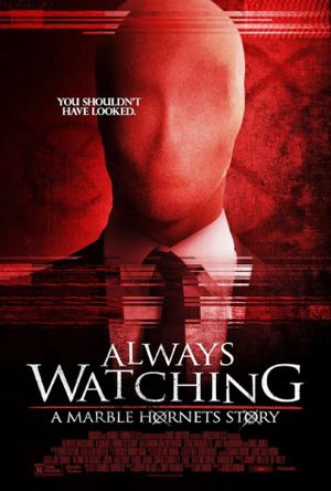 Always Watching: A Marble Hornets Story's poster