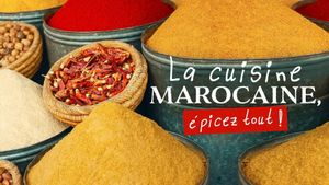 La cuisine marocaine, épicez tout !'s poster