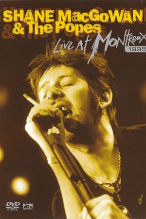 Shane MacGowan & The Popes: Live at Montreux 1995's poster