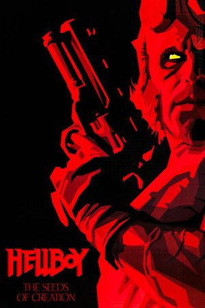 'Hellboy': The Seeds of Creation's poster image