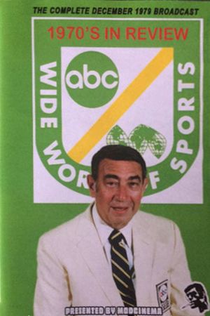 Wide World of Sports: 1970's A Decade in Review's poster