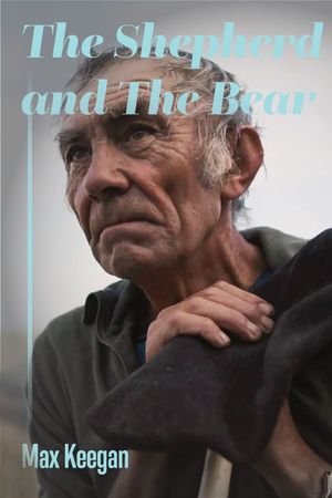 The Shepherd and the Bear's poster