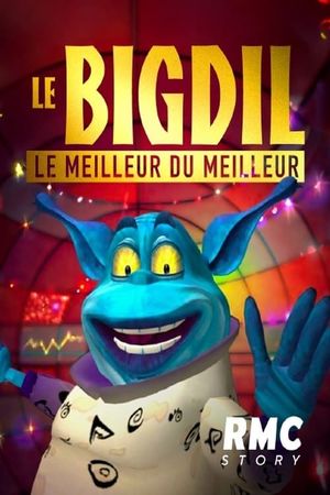 Le Bigdil - le meilleur du meilleur's poster