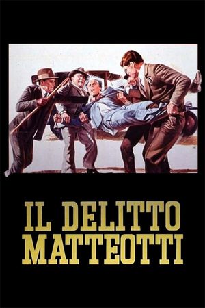 The Assassination of Matteotti's poster