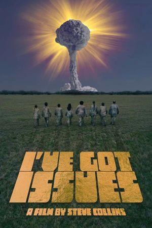 I've Got Issues's poster