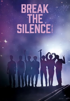 Break the Silence: The Movie's poster