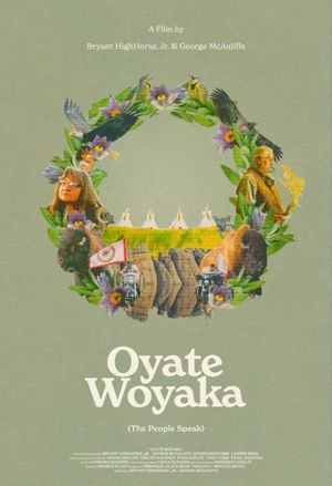 Oyate Woyaka: The People Speak's poster