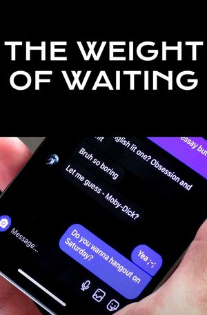 The Weight Of Waiting's poster