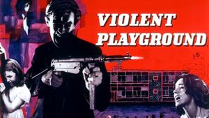 Violent Playground's poster