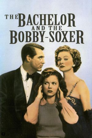 The Bachelor and the Bobby-Soxer's poster