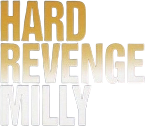 Hard Revenge, Milly's poster