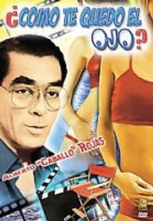 ¿Cómo te quedó el ojo?'s poster