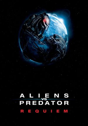 Aliens vs. Predator: Requiem's poster