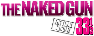 Naked Gun 33 1/3: The Final Insult's poster