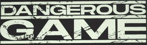 Dangerous Game's poster