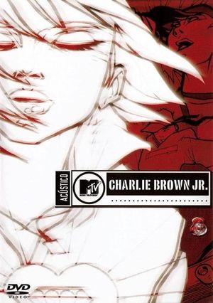 Acústico MTV: Charlie Brown Jr.'s poster